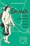 The Jumanos: Hunters and Traders of the South Plains