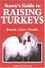 Storey's Guide to Raising Turkeys: Breeds, Care, Health by Leonard Mercia