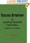 College Attrition at American Research Universities: Comparative Case Studies