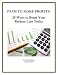 Path to More Profits: 25 Ways to Boost Your Bottom Line Today (Business Basics)
