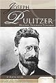 Joseph Pulitzer (Historic Newspaper Publisher) (Publishing Pioneers) (Reinforced Hardcover)
