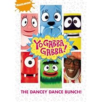 Yo Gabba Gabba!: The Dancey Dance Bunch