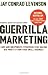 Guerrilla Marketing, 4th edition: Easy and Inexpensive Strategies for Making Big Profits from Your Small Business