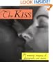 The Kiss: A Romantic Treasury Of Photographs And Quotes (Running Press Miniature Editions)