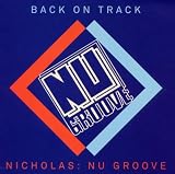 Nicholas: Nu Groove-Back on Track
