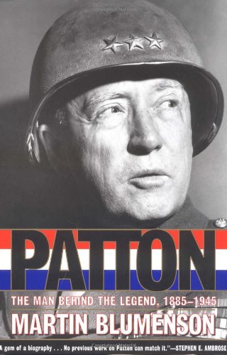 Patton: The Man Behind the Legend, 1885-1945