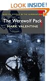 The Werewolf Pack (Wordsworth Mystery & Supernatural) (Tales of Mystery & the Supernatural)