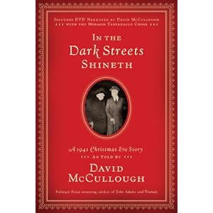 In the Dark Streets Shineth: A 1941 Christmas Eve Story
