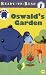Books : Oswald's Garden (Ready-To-Read:)