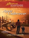 Agent Undercover (Love Inspired Suspense)