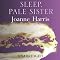 Sleep, Pale Sister