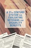 A 21st Century System for Evaluating Veterans for Disability Benefits