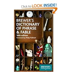 Brewer's Dictionary of Phrase & Fable, 18th edition