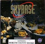 SKYBASE--Design, Build & Explore Your Own International Space Station