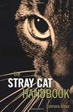 The Stray Cat Handbook (Howell reference books)