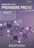 Apprendre Adobe Première Pro CS3 CS4