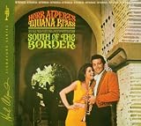 SOUTH OF THE BORDER
