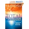 Total Forgiveness Experience: A Study Guide to Repairing Relationships
