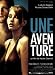 Une Aventure