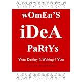 Women's Idea Partys