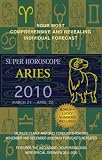 Aries (Super Horoscopes 2010)