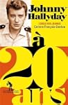 Johnny Hallyday � 20 ans : L'idole de...