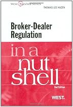 Broker-Dealer Regulation in a Nutshell