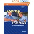 Leadership Essentials for Emergency Medical Services by John R. Brophy and American Academy of Orthopaedic Surgeons