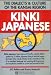 Kinki Japanese: The Dialects & Culture of the Kansai Region