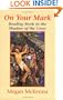 On Your Mark: Reading Mark in the Shadow of the Cross
