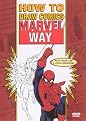 How to Draw Comics the Marvel Way