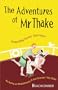 The Adventures of Mr Thake