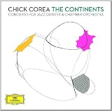 The Continents: Concerto for Jazz Quintet & Chamber Orchestra