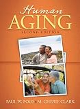 Human Aging (2nd Edition) (MyDevelopmentKit Series)