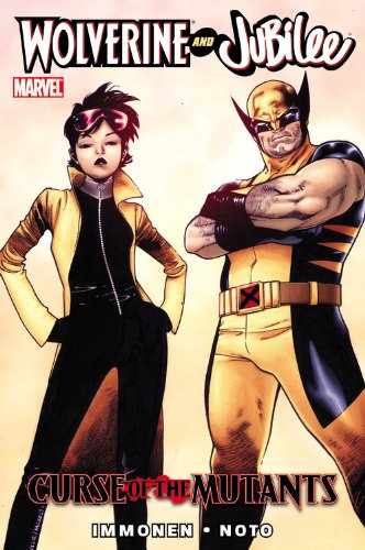  Wolverine and Jubilee: Curse of the Mutants