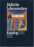 Produkt-Bild: J&uuml;dische Lebenswelten Katalog zur Ausstellung J&uuml;dische lebenswelten