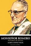Monseñor Romero : memories in mosaic