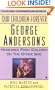 Our Children Forever: George Anderson's Message From Children on the Other Side