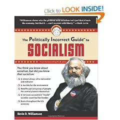 Politically Incorrect Guide to Socialism (Politically Incorrect Guides)