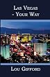 Las Vegas- Your Way