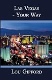 Las Vegas- Your Way