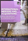 International mergers and acquisitions : how can HR play a strategic role?