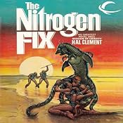 The Nitrogen Fix | [Hal Clement]