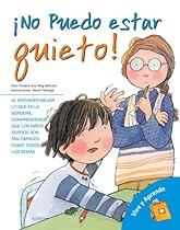 ¡No puedo estar quieto!: Mi vida con ADHD (Viva y aprende) (Spanish Edition)