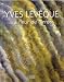 Yves Leveque: A fleur de terre