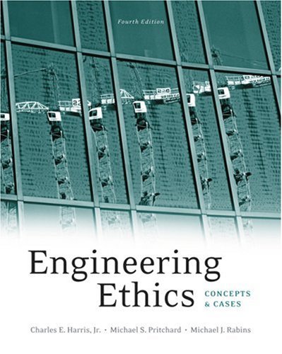 Engineering Ethics: Concepts and Cases