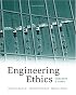 Engineering Ethics: Concepts and Cases