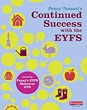 Penny Tassoni's continued success in the EYFS : presenting Penny's EYFS makeover DVD