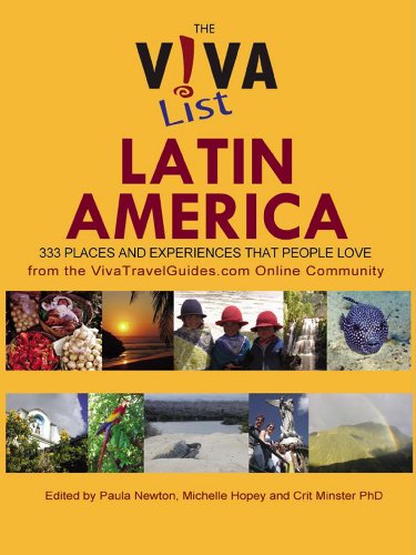 the viva list latin america 333 places and experiences people love