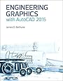 Engineering Graphics with AutoCAD 2015